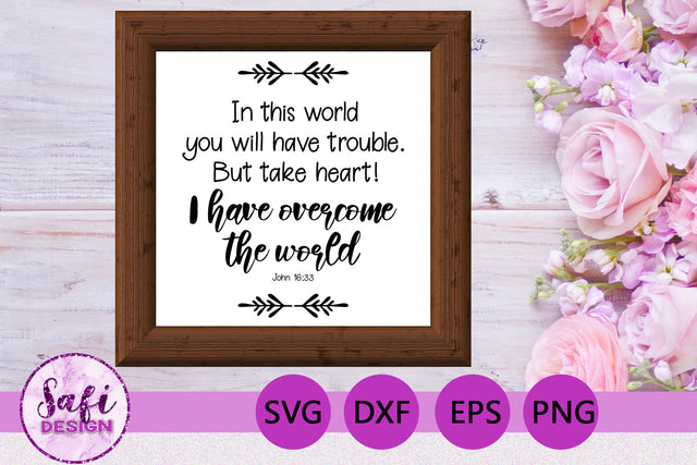 In This World Bible Verse SVG SVG Safi Design 