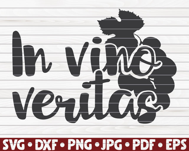 In vino veritas SVG | Wine quote SVG HQDigitalArt 