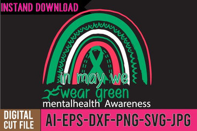 In Way We Wear green mentalhealth Awareness SVG BlackCatsMedia 