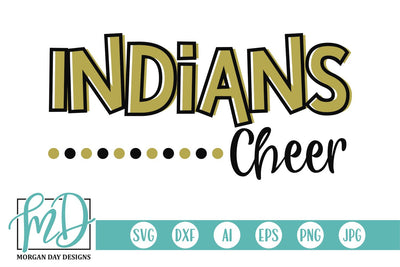 Indians Cheer SVG Morgan Day Designs 