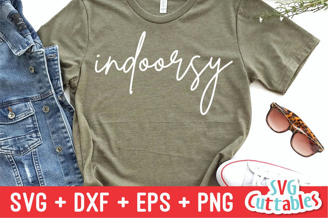 Indoorsy Svg Cuttables 