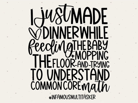 Infamous Multi-Tasker #momlife SVG SVG Toteally Creations 