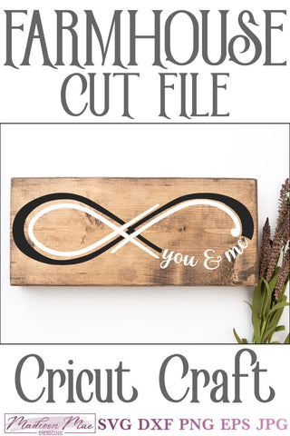 Infinity Sign SVG - You and Me Farmhouse Cut File SVG Madison Mae Designs 
