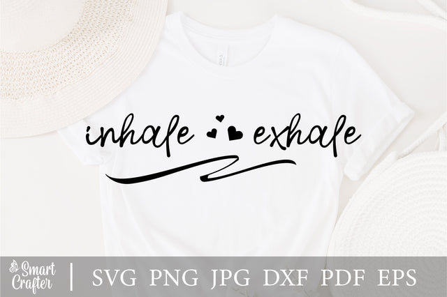Inhale Exhale SVG PNG PDF, Relax Svg, Positive Svg, Yoga Svg, Inspirational Svg, Svg Cricut Cut File, Aesthetic Svg for Print Cut Files SVG Fauz 