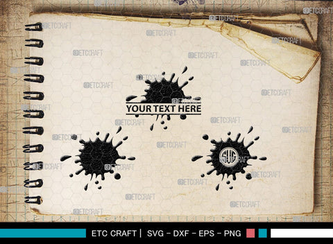 Ink Splatter Monogram, Ink Splatter Silhouette, Ink Splatter SVG, Paint Splatter Svg, Slime Svg, Blood Splatter Svg, Paint Spots Svg, SB00452 SVG ETC Craft 
