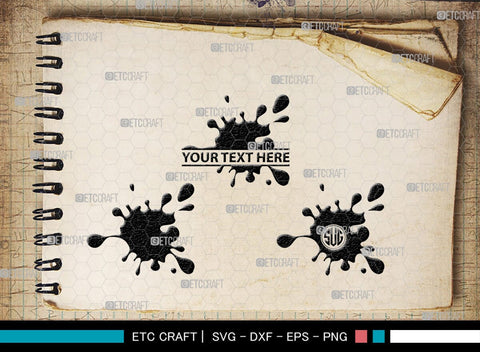 Ink Splatter Monogram, Ink Splatter Silhouette, Ink Splatter SVG, Paint Splatter Svg, Slime Svg, Blood Splatter Svg, Paint Spots Svg, SB00452 SVG ETC Craft 