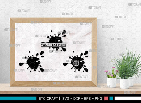 Ink Splatter Monogram, Ink Splatter Silhouette, Ink Splatter SVG, Paint Splatter Svg, Slime Svg, Blood Splatter Svg, Paint Spots Svg, SB00452 SVG ETC Craft 