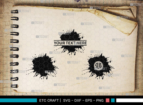 Ink Splatter Monogram, Ink Splatter Silhouette, Ink Splatter SVG, Paint Splatter Svg, Slime Svg, Blood Splatter Svg, Paint Spots Svg, SB00452 SVG ETC Craft 