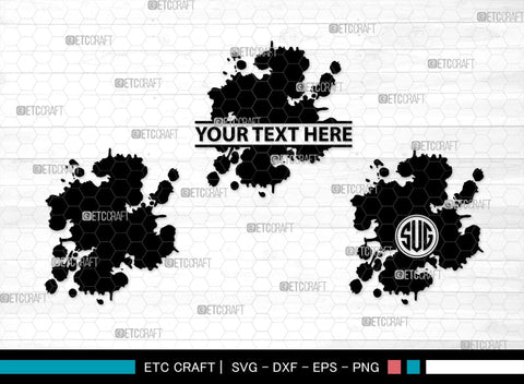 Ink Splatter Monogram, Ink Splatter Silhouette, Ink Splatter SVG, Paint Splatter Svg, Slime Svg, Blood Splatter Svg, Paint Spots Svg, SB00452 SVG ETC Craft 