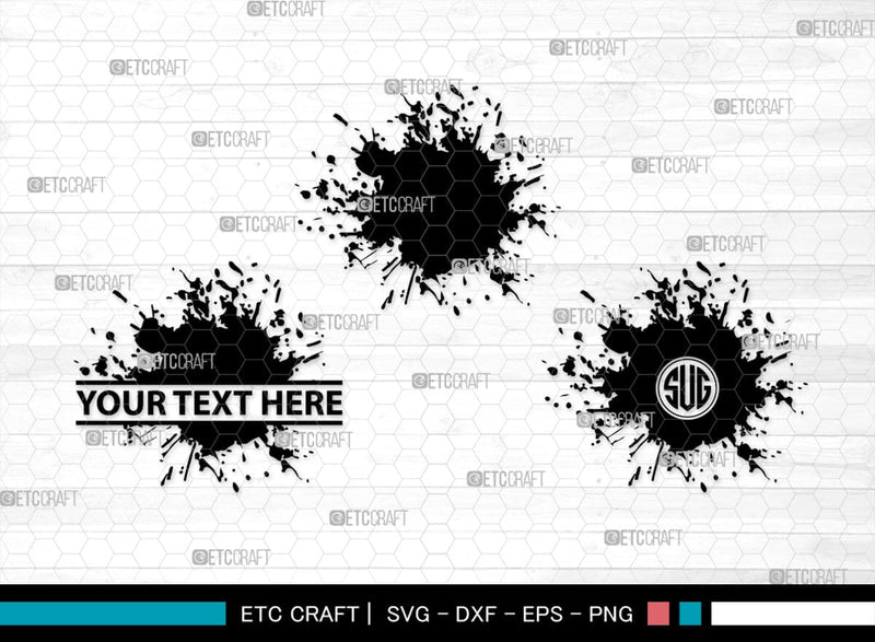 Ink Splatter Monogram, Ink Splatter Silhouette, Ink Splatter SVG, Paint ...