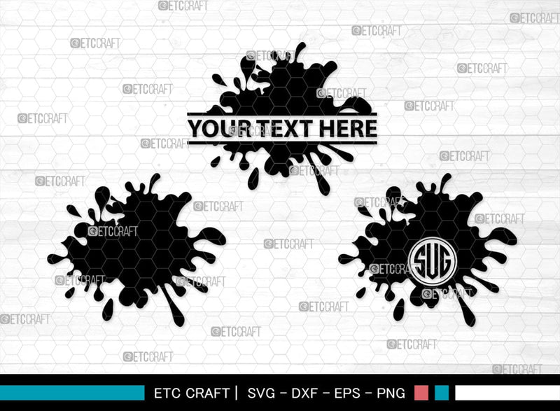 Ink Splatter Monogram, Ink Splatter Silhouette, Ink Splatter SVG, Paint ...