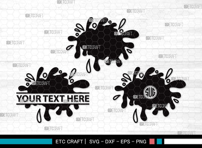 Ink Splatter Monogram SVG Cut File | Slime Svg | Blood Splatter Svg | Paint Splatter Svg | Paint Spots Svg | Ink Splatter Clipart SVG ETC Craft 