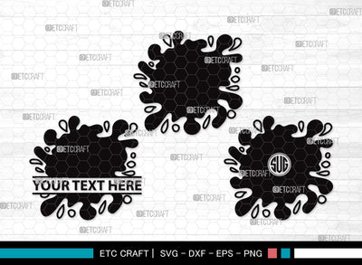 Ink Splatter Monogram SVG Cut File | Slime Svg | Blood Splatter Svg | Paint Splatter Svg | Paint Spots Svg | Ink Splatter Clipart SVG ETC Craft 