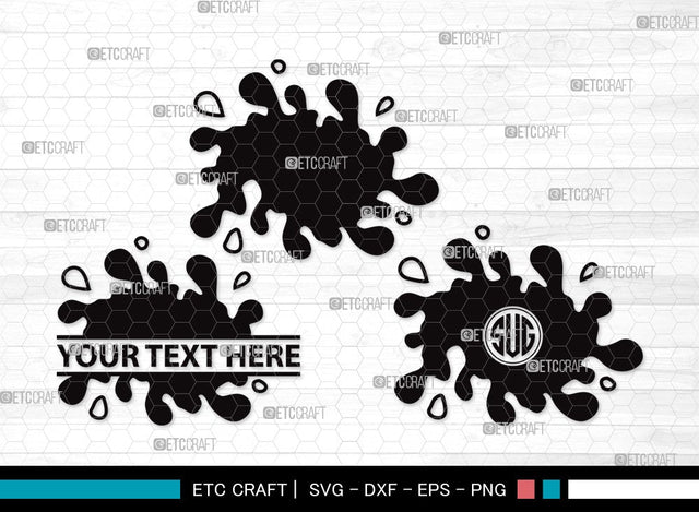 Ink Splatter Monogram SVG Cut File | Slime Svg | Blood Splatter Svg | Paint Splatter Svg | Paint Spots Svg | Ink Splatter Clipart SVG ETC Craft 