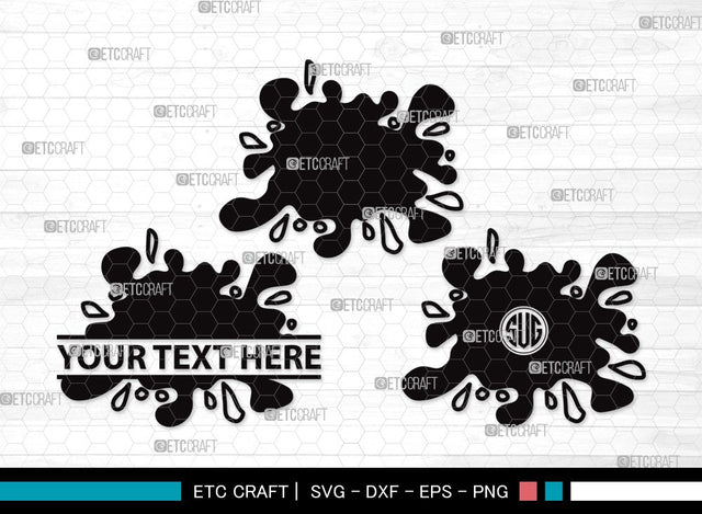 Ink Splatter Monogram SVG Cut File | Slime Svg | Blood Splatter Svg | Paint Splatter Svg | Paint Spots Svg | Ink Splatter Clipart SVG ETC Craft 