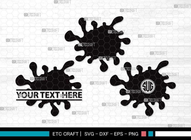 Ink Splatter Monogram SVG Cut File | Slime Svg | Blood Splatter Svg | Paint Splatter Svg | Paint Spots Svg | Ink Splatter Clipart SVG ETC Craft 