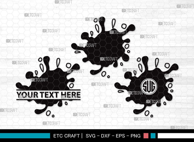Ink Splatter Monogram SVG Cut File | Slime Svg | Blood Splatter Svg | Paint Splatter Svg | Paint Spots Svg | Ink Splatter Clipart SVG ETC Craft 