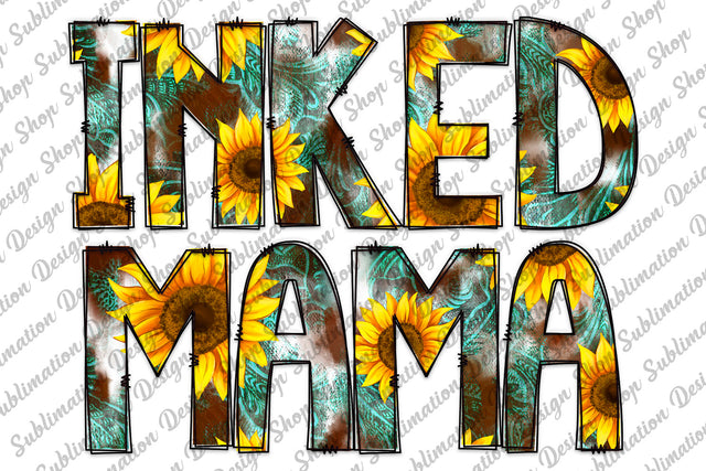 Inked Mama Png, Western Png, Sunflowers Png, Mama Png, Floral Mama Png, Tooled Leather Png, Sublimation Designs Download, Digital Download Sublimation SublimationDesignShop 