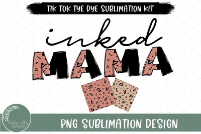Inked Mama Sublimation-Tye Dye Trend Kit-Sublimation PNG Sublimation Linden Valley Designs 