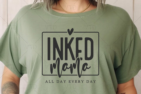 Inked Mama Svg Png Files, Funny Mom Svg, Mother's Day Svg, Mama Tshirt, Mama Shirts, Strong Woman Svg, Mom Mode Svg SVG DesignDestine 