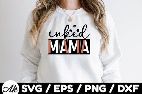 Inked mama svg SVG akazaddesign 