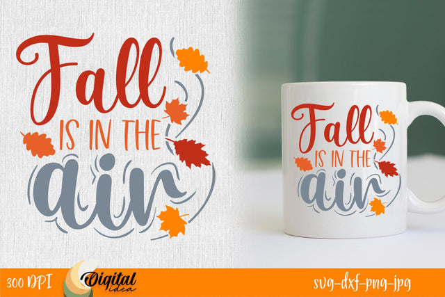 Inscription Autumn Design SVG. Fall is in the air SVG. SVG Evgenyia Guschina 