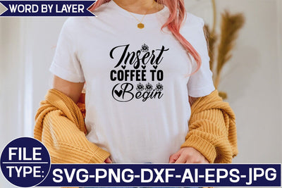 Insert Coffee to Begin SVG Cut File SVG Studio Innate 