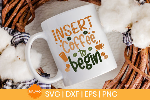 Insert coffee to begin SVG Maumo Designs 