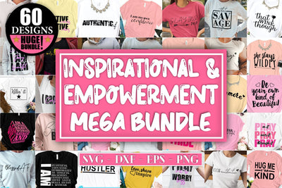 Inspirational Quotes Mega Svg Bundle - Inspirational SVG Bundle - Strong Woman Svg Bundle - Confidence Quotes Svg Bundle Mega T Shirt Bundle SVG Whistlepig Designs 