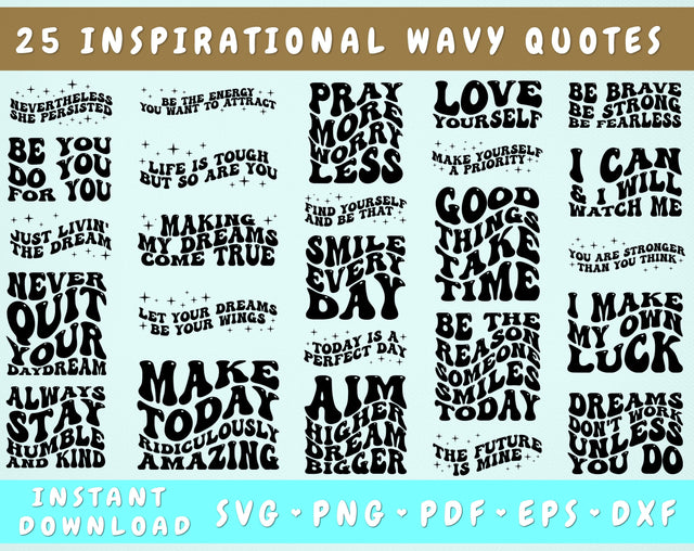 Inspirational Quotes Wavy SVG Bundle, 25 Designs, Groovy Inspirational SVG, PNG, Retro Inspirational Sayings SVG, Inspirational Cricut Cut Files SVG HappyDesignStudio 