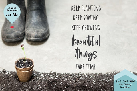 Inspirational Saying, Beautiful Things Take Time SVG Cut File SVG Lettershapes 