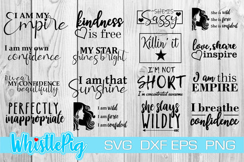 Inspirational SVg Bundle Strong Woman Svg Bundle Independent Woman Svg Bundle Inspirational Quotes Svg Cricut Cut File Silhouette dxf svg SVG Whistlepig Designs 