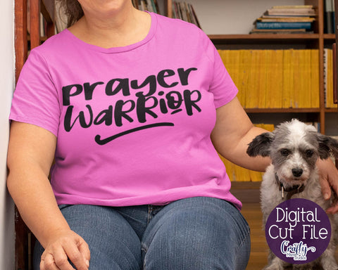 Inspirational Svg - Christian Svg - Prayer Warrior SVG SVG Crafty Mama Studios 