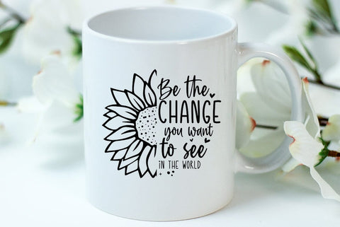 Inspirational SVG Design, Be the change you want to see in the world SVG FiveStarCrafting 