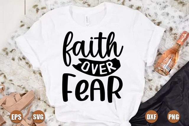 Inspirational SVG Design, Faith over fear SVG FiveStarCrafting 
