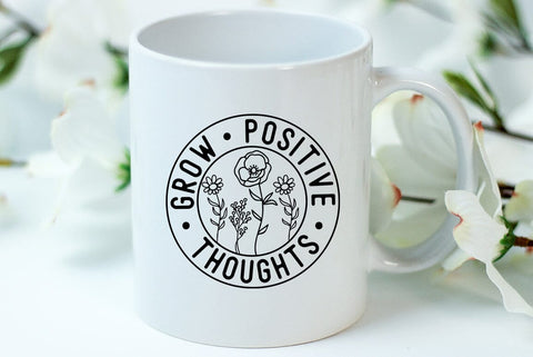 Inspirational SVG Design, Grow Positive thoughts SVG FiveStarCrafting 