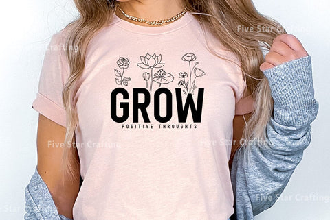 Inspirational SVG Design, Grow positive throughts SVG FiveStarCrafting 