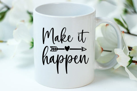 Inspirational SVG Design, Make it happen SVG FiveStarCrafting 