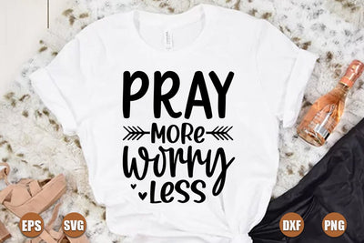 Inspirational SVG Design, Pray more worry less SVG FiveStarCrafting 
