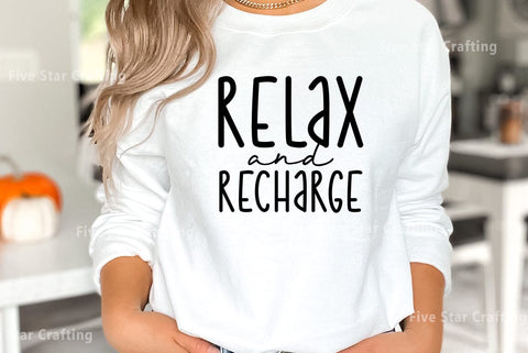 Inspirational SVG Design, Relax and recharge SVG FiveStarCrafting 