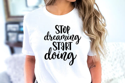 Inspirational SVG Design, Stop dreaming start doing SVG FiveStarCrafting 