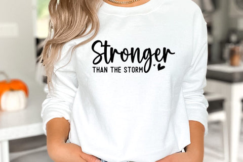 Inspirational SVG Design, Stronger than the storm SVG FiveStarCrafting 