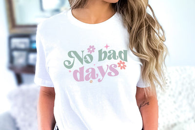 Inspirational SVG, No bad days SVG FiveStarCrafting 