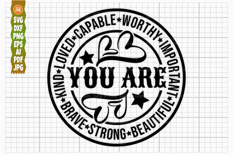 Inspirational SVG PNG DXF, You Are Svg, Love Kind Strong Svg, Cut File SVG TonisArtStudio 