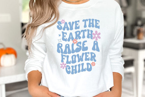 Inspirational SVG, Save the earth raise a flower child SVG FiveStarCrafting 