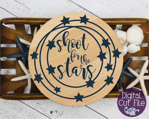 Inspirational Svg - Shoot For The Stars SVG SVG Crafty Mama Studios 