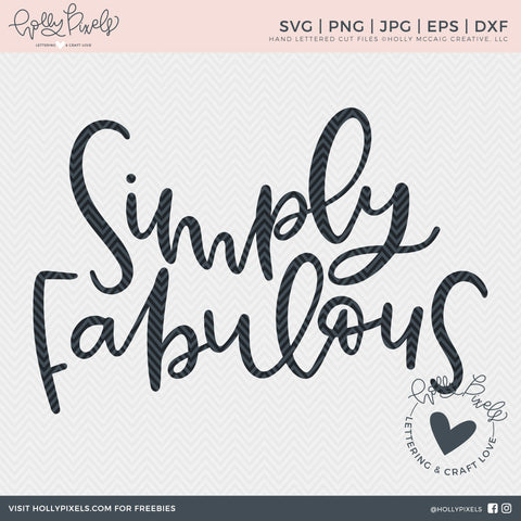 Inspirational SVG | Simply Fabulous | Fabulous SVG So Fontsy Design Shop 