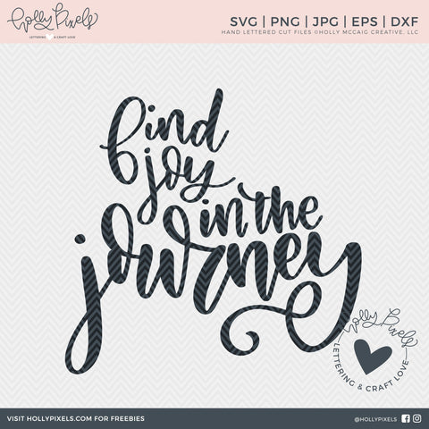 Inspirational SVG | SVG Sayings | Find Joy in the Journey | Positive Quotes So Fontsy Design Shop 