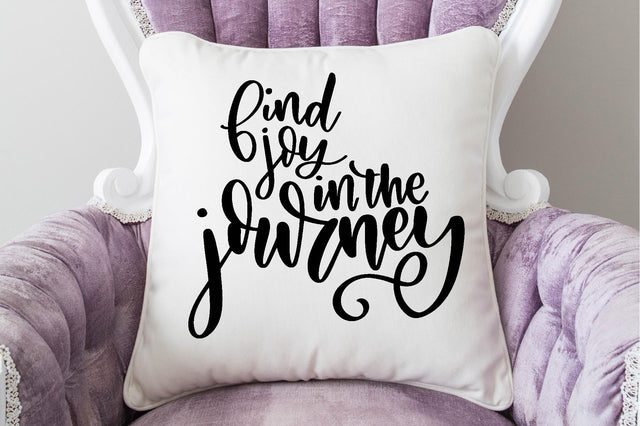 Inspirational SVG | SVG Sayings | Find Joy in the Journey | Positive Quotes So Fontsy Design Shop 