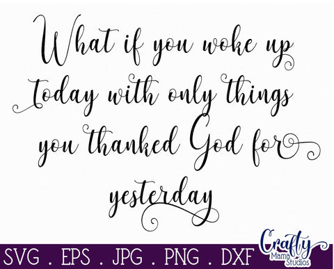 Inspirational Svg - Thank God SVG Crafty Mama Studios 